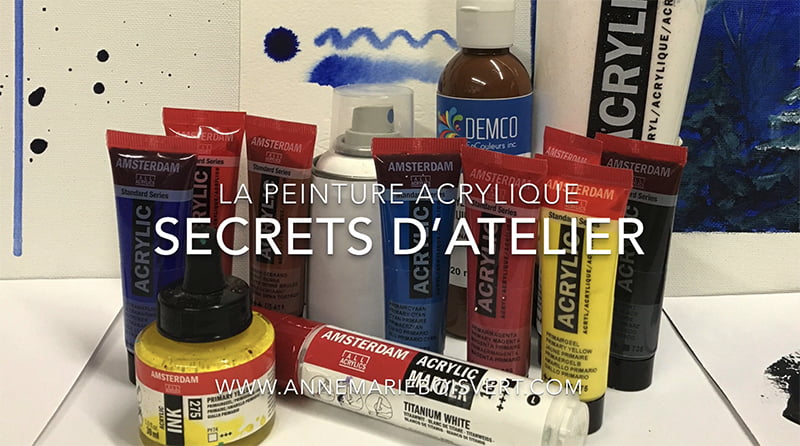 La peinture acrylique, secrets d&rsquo;atelier